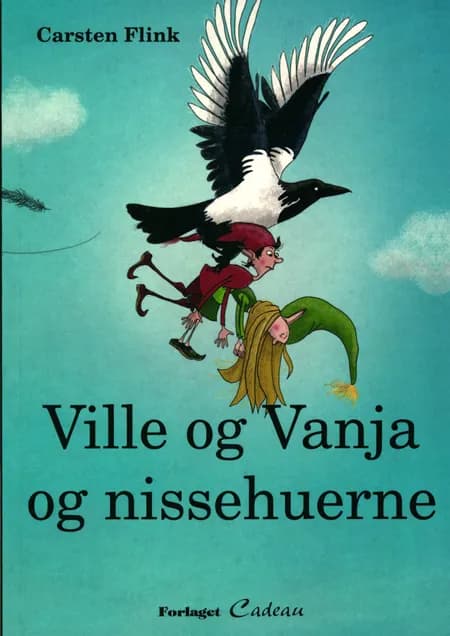Ville og Vanja og nissehuerne af Carsten Flink