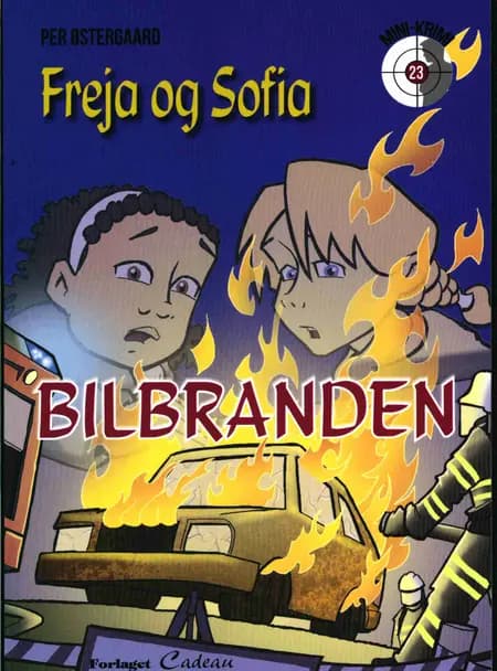 Freja og Sofia - bilbranden af Per Østergaard
