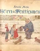 Bjørn Fattigmand af Louis Moe