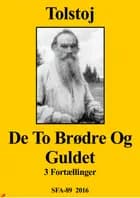 De to brødre og guldet