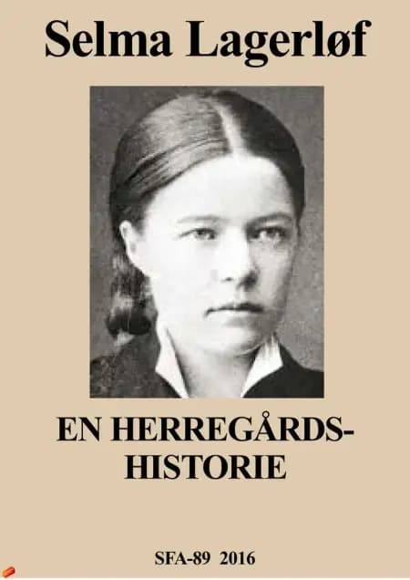 En herregårdshistorie af Selma Lagerlöf