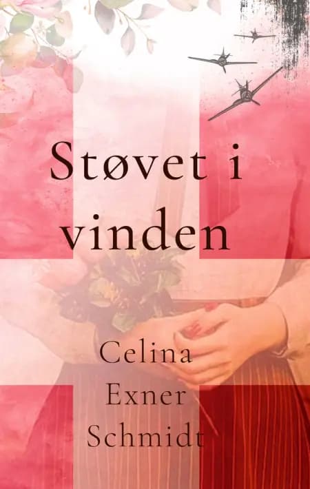 Støvet i vinden af Celina Exner Schmidt