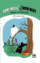 Sort Hest & Hvid Hest søger et arbejde af Kamilla Heinze