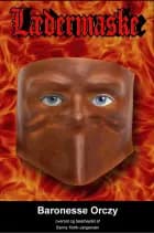 Lædermaske af Emmuska Orczy