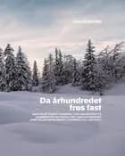 Da århundredet frøs fast