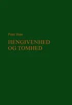 Hengivenhed og Tomhed