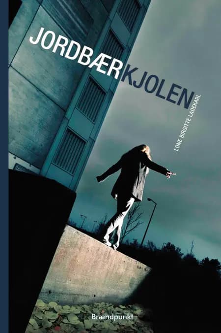 Jordbærkjolen af Lone Birgitte Ladekarl