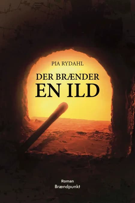 Der brænder en ild af Pia Rydahl