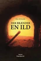 Der brænder en ild af Pia Rydahl