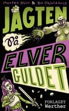 Jagten på elverguldet 