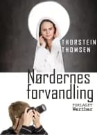 Nørdernes forvandling - Børnebog af Thorstein Thomsen
