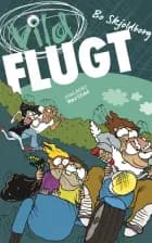 Vild flugt af Bo Skjoldborg