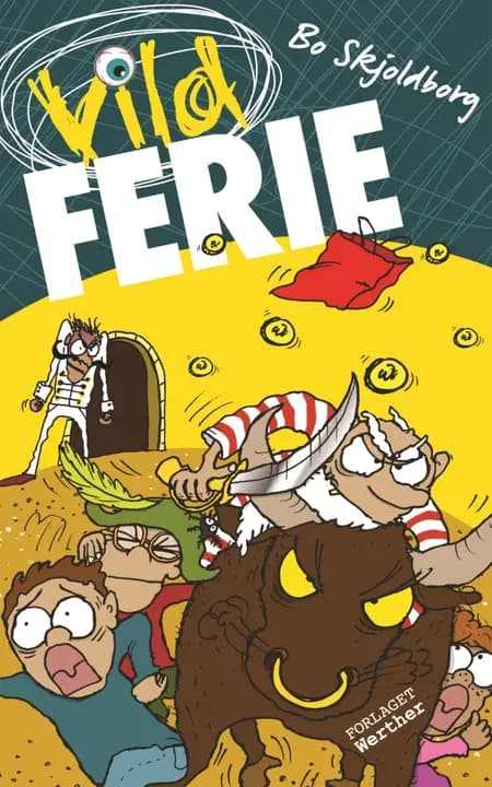 Vild ferie af Bo Skjoldborg