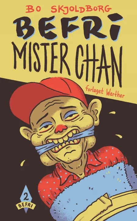 Befri Mister Chan af Bo Skjoldborg