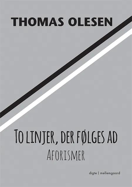 To linjer, der følges ad af Thomas Olesen