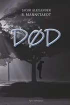 Død af Jacob Alexander R. Mannstaedt