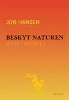 Beskyt naturen og dit helbred