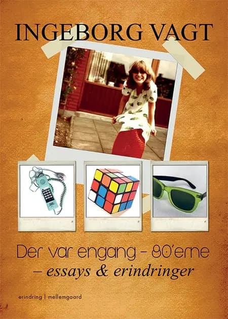 Der var engang - 80'erne af Ingeborg Vagt