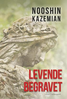 Levende begravet af Nooshin Kazemian