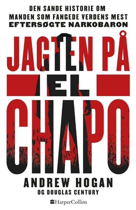 Jagten på El Chapo af Douglas Century