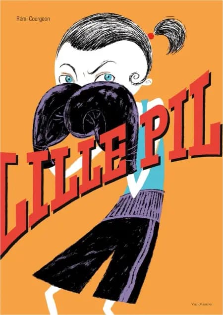 Lille Pil af Rémi Courgeon