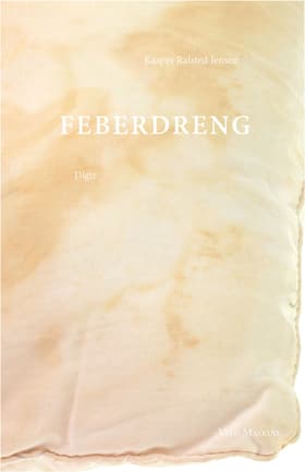 Feberdreng af Kasper Ralsted Jensen