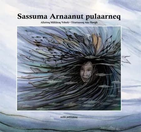 Sassuma arnaanut pulaarneq af Mâliâraq Vebæk