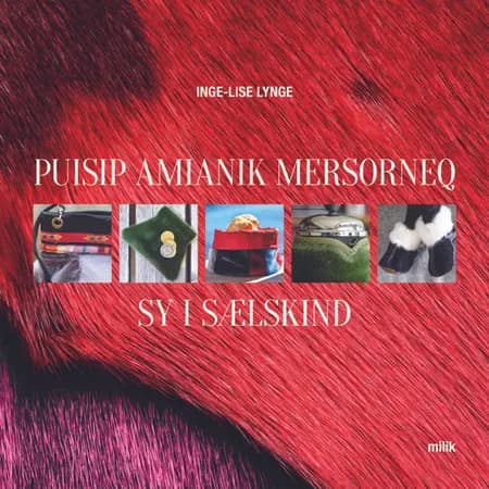 Puisip amianik mersorneq af Inge-Lise Lynge