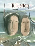 Tulluartoq 1 af Ole Brandt
