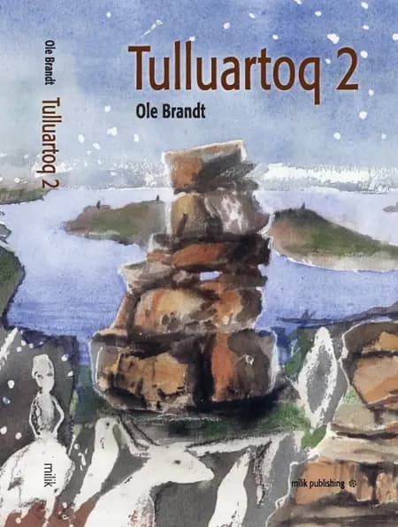 Tulluartoq 2 af Ole Brandt