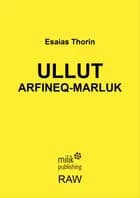Ullut arfineq-marluk af Esaias Thorin