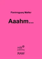 Aaahm...