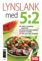 Lynslank med 5:2 Kuren