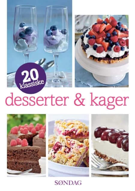 20 klassiske desserter og kager af Ugebladet Søndag