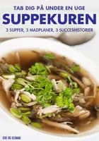 Suppekuren - Tab dig på under en uge