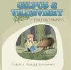 Gilpus & vildsvinet i Forevigtskoven