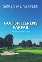 Golfspillerens farfar og andre golfhistorier