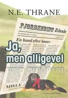 Ja, men alligevel