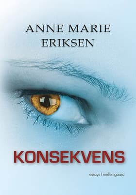 Konsekvens af Anne Marie Eriksen