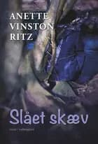 Slået skæv