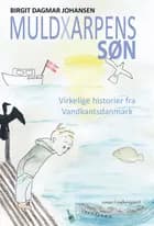 Muldxarpens søn af Birgit Dagmar Johansen