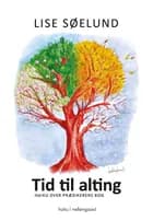 Tid til alting af Lise Søelund