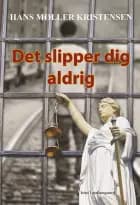 Det slipper dig aldrig