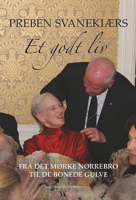 Fra det mørke Nørrebro til de bonede gulve af Preben Svanekiær