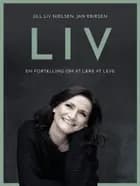 LIV - en fortælling om at lære at leve
