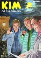 Kim og guldringen af Finn Jul Hjortsøe