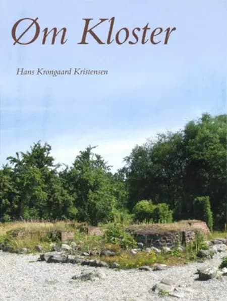 Øm Kloster af Hans Krongaard Kristensen