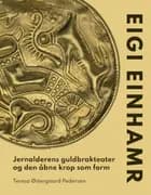 Eigi Einhamr af Teresa Østergaard Pedersen