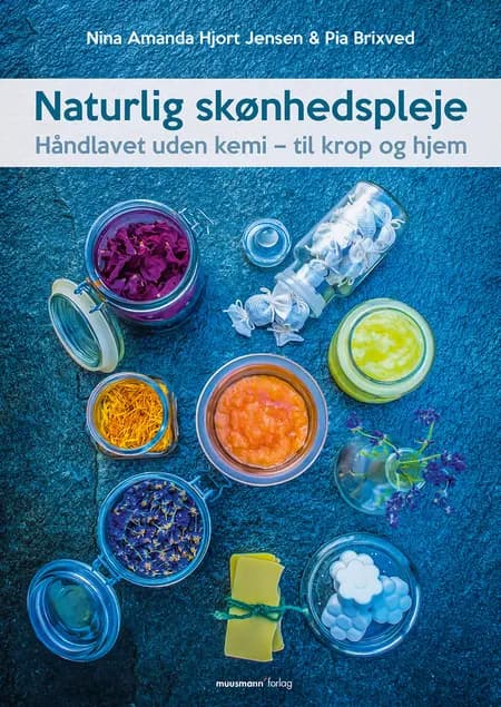 Naturlig skønhedspleje af Nina Amanda Hjort Jensen