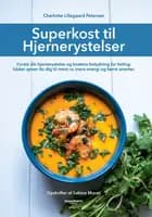 Superkost til hjernerystelser af Charlotte Lillegaard Petersen